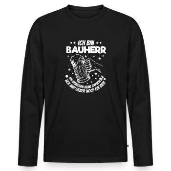 Ich Bin Bauherr Lustiger Hausbau Richtfest Spruch - Männer Premium Bio Langarmshirt - Schwarz - Vorne - Nico (187cm)