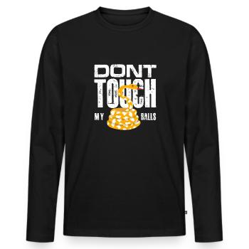 don't touch my balls Design for a animal jokes - Men's Premium Organic Long Sleeve Shirt - black - Front - Nico (187cm)
