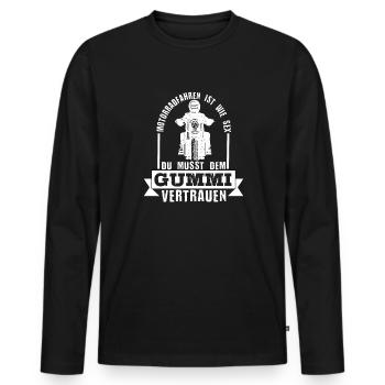 Versauter Biker Motorrad Humor Du Musst Dem Gummi - Männer Premium Bio Langarmshirt - Schwarz - Vorne - Nico (187cm)