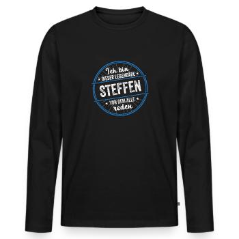 Ich bin dieser legendärer STeffen Name - Männer Premium Bio Langarmshirt - Schwarz - Vorne - Nico (187cm)