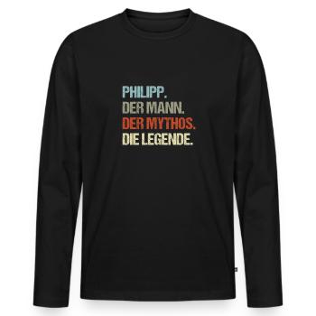 Philipp der Mann der Mythos die Legende - Männer Premium Bio Langarmshirt - Schwarz - Vorne - Nico (187cm)