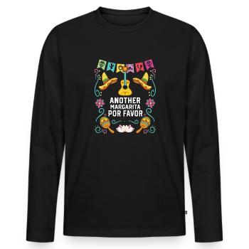 Another Margarita Por Favor Margarita Drinker - Men's Premium Organic Long Sleeve Shirt - black - Front - Nico (187cm)