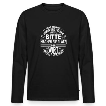 Machen Sie Platz Der Wirt Betritt Den Raum - Männer Premium Bio Langarmshirt - Schwarz - Vorne - Nico (187cm)