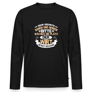 Machen Sie Platz Der Wirt Betritt Den Raum - Männer Premium Bio Langarmshirt - Schwarz - Vorne - Nico (187cm)