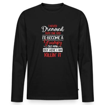Funny Grumpy Old Man Killin 'it Grandpa Grandpa - Men's Premium Organic Long Sleeve Shirt - black - Front - Nico (187cm)