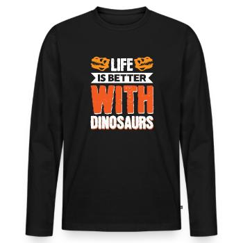 Life Is Better With Dinosaurs - Men's Premium Organic Long Sleeve Shirt - black - Front - Nico (187cm)
