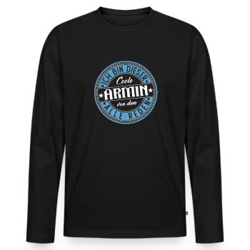 Armin Geschenkidee Geschenk Geburtstag - Männer Premium Bio Langarmshirt - Schwarz - Vorne - Nico (187cm)