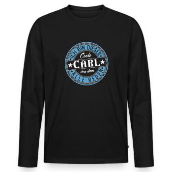 Carl Geschenkidee Geschenk Geburtstag - Männer Premium Bio Langarmshirt - Schwarz - Vorne - Nico (187cm)