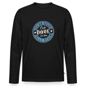 Dave Geschenkidee Geschenk Geburtstag - Männer Premium Bio Langarmshirt - Schwarz - Vorne - Nico (187cm)