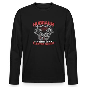 Hubraum Du bist nicht du, wenn du Elektro fährst - Männer Premium Bio Langarmshirt - Schwarz - Vorne - Nico (187cm)