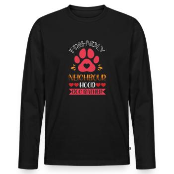 Friendly Neighbourhood Dog Bather - Men's Premium Organic Long Sleeve Shirt - black - Front - Nico (187cm)