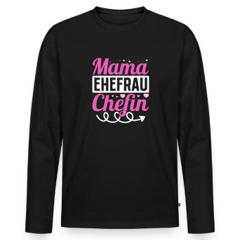 Mama Ehefrau Chefin - Zum Muttertag - Männer Premium Bio Langarmshirt - Schwarz - Vorne - Nico (187cm)