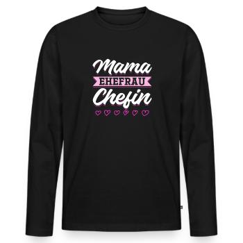 Mama Ehefrau Chefin - Zum Muttertag - Männer Premium Bio Langarmshirt - Schwarz - Vorne - Nico (187cm)