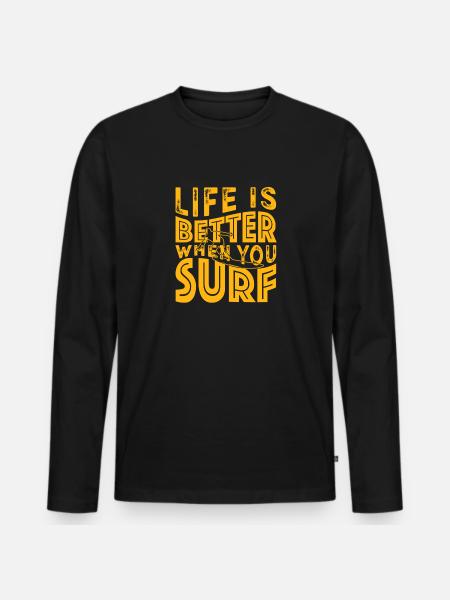 Sufer Saying Funny - Men's Premium Organic Long Sleeve Shirt - black