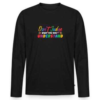 Sensibilisation à l’autisme – Ne jugez pas ce que - T-shirt manches longues Premium bio Homme - noir - Devant - Nico (187cm)