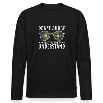 Sensibilisation à l’autisme – Ne jugez pas ce que - T-shirt manches longues Premium bio Homme - noir - Devant - Nico (187cm)