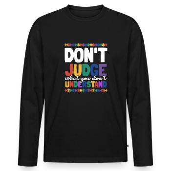 Sensibilisation à l’autisme – Ne jugez pas ce que - T-shirt manches longues Premium bio Homme - noir - Devant - Nico (187cm)