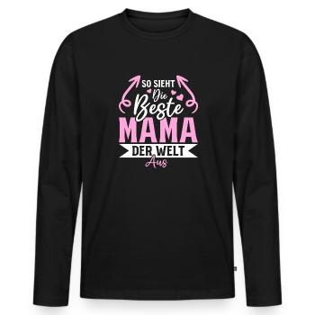 So sieht die beste Mama der Welt aus - Muttertag - Männer Premium Bio Langarmshirt - Schwarz - Vorne - Nico (187cm)