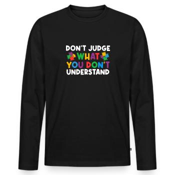Autism Awareness – Don't Condemn What - Men's Premium Organic Long Sleeve Shirt - black - Front - Nico (187cm)