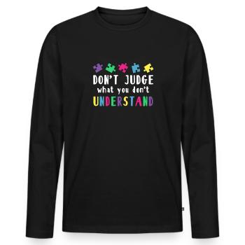 Autism Awareness – Don't Condemn What - Men's Premium Organic Long Sleeve Shirt - black - Front - Nico (187cm)