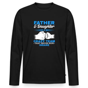 Father & daughter a crazy team partner look - Men's Premium Organic Long Sleeve Shirt - black - Front - Nico (187cm)