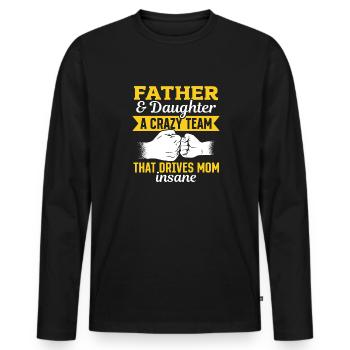 Father & daughter a crazy team partner look - Men's Premium Organic Long Sleeve Shirt - black - Front - Nico (187cm)