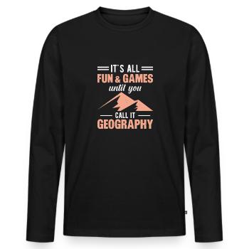 Tout est amusant et des jeux jusqu’à ce que vous y arriviez - T-shirt manches longues Premium bio Homme - noir - Devant - Nico (187cm)