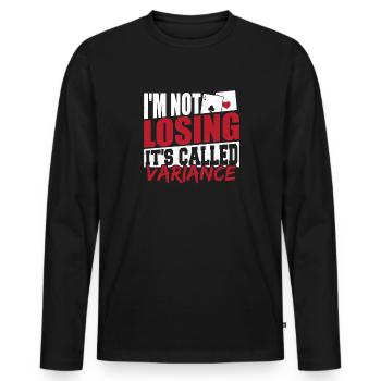 I'm Not Losing It's Called Variance Poker Aces Spa - Men's Premium Organic Long Sleeve Shirt - black - Front - Nico (187cm)