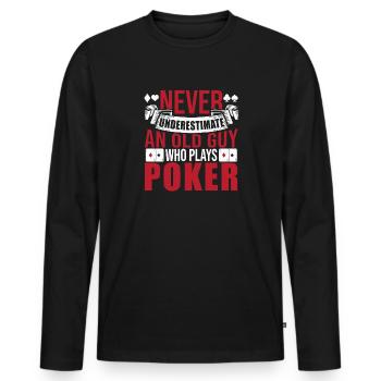 An Old Guy Who Plays Poker Grandpa Playing Cards F - Männer Premium Bio Langarmshirt - Schwarz - Vorne - Nico (187cm)