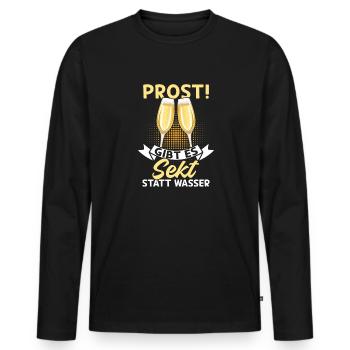 Prost Heute gibt es Sekt statt Wasser - Lustiges - Männer Premium Bio Langarmshirt - Schwarz - Vorne - Nico (187cm)
