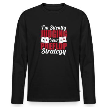 Judging Your Preflop Strategy Aces Spades Poker Ch - Men's Premium Organic Long Sleeve Shirt - black - Front - Nico (187cm)