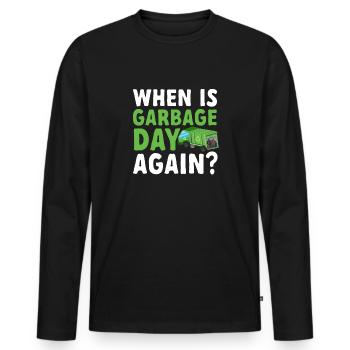 Garbage trucks, garbage day, garbage collection - Men's Premium Organic Long Sleeve Shirt - black - Front - Nico (187cm)