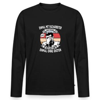 Einmal mit Facharbeiter, einmal ohne Idioten - Männer Premium Bio Langarmshirt - Schwarz - Vorne - Nico (187cm)