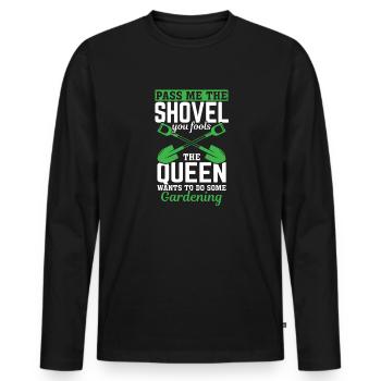 Spade ici, imbécile, la reine veut jardiner - T-shirt manches longues Premium bio Homme - noir - Devant - Nico (187cm)