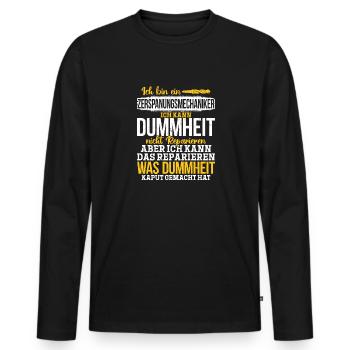 Zerspaner Ich kann Dummheit nicht Reparieren - Männer Premium Bio Langarmshirt - Schwarz - Vorne - Nico (187cm)