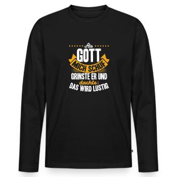 Als Gott mich schuf, dachte er, das wird lustig - Männer Premium Bio Langarmshirt - Schwarz - Vorne - Nico (187cm)
