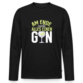 Am Ende ergibt alles ein Gin . Gin-Liebhaber - Männer Premium Bio Langarmshirt - Schwarz - Vorne - Nico (187cm)