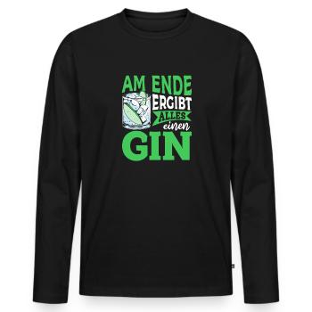 Am Ende ergibt alles ein Gin . Gin-Liebhaber - Männer Premium Bio Langarmshirt - Schwarz - Vorne - Nico (187cm)