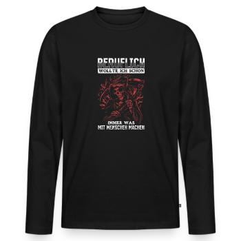 wollte ich schon immer was mit Menschen machen - Männer Premium Bio Langarmshirt - Schwarz - Vorne - Nico (187cm)