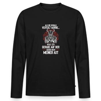 Als die Geduld verteilt wurde - Wikinger - Männer Premium Bio Langarmshirt - Schwarz - Vorne - Nico (187cm)