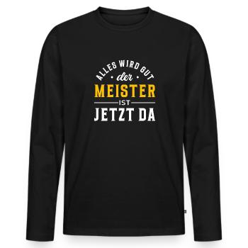 Alles wird gut, der Meister ist jetzt da - Männer Premium Bio Langarmshirt - Schwarz - Vorne - Nico (187cm)