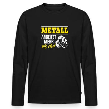 Metall arbeitet mehr als du - Handewrk Outfit - Männer Premium Bio Langarmshirt - Schwarz - Vorne - Nico (187cm)