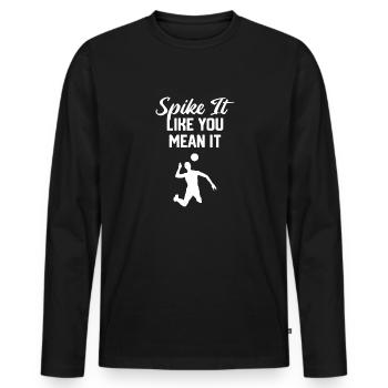 Spike It Like You Mean It Men Spiker Blocker Volle - Männer Premium Bio Langarmshirt - Schwarz - Vorne - Nico (187cm)