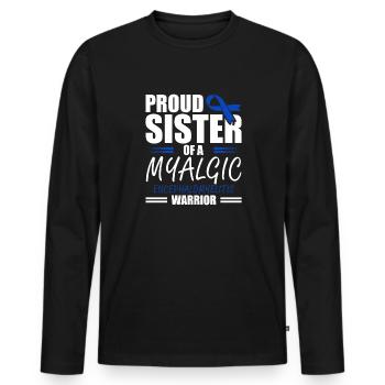 Stolze Schwester Eines Myalgische - Männer Premium Bio Langarmshirt - Schwarz - Vorne - Nico (187cm)