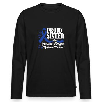 Stolze Schwester Eines Kriegers Mit Chronischem - Männer Premium Bio Langarmshirt - Schwarz - Vorne - Nico (187cm)