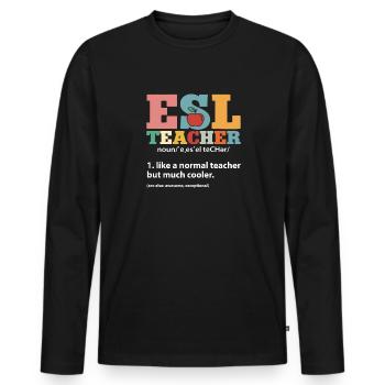 Professeur d’anglais langue seconde langue étrangère - T-shirt manches longues Premium bio Homme - noir - Devant - Nico (187cm)