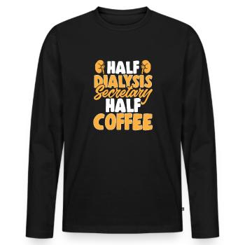 Dialysis Secretary Dialysis Specialist - Men's Premium Organic Long Sleeve Shirt - black - Front - Nico (187cm)
