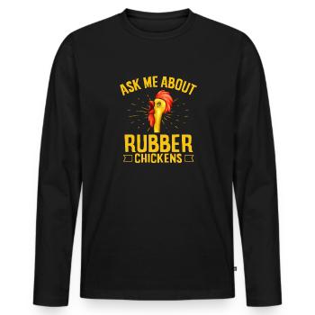 Rubber Chicken Costume Toy Rubber Chicken - Men's Premium Organic Long Sleeve Shirt - black - Front - Nico (187cm)