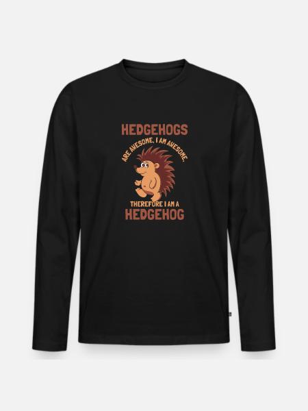 Hedgehogs are a great t-shirt - Men's Premium Organic Long Sleeve Shirt - black