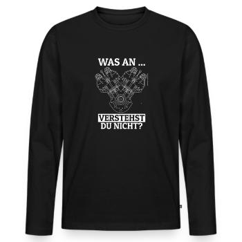 Was an.. verstehst du nicht? Humorvolle Weisheiten - Männer Premium Bio Langarmshirt - Schwarz - Vorne - Nico (187cm)